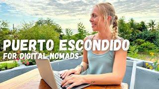 DIGITAL NOMAD GUIDE to Puerto Escondido in 2023