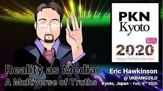 Mixed Reality Pecha Kucha - International Pecha Kucha Day 2020 - Eric Hawkinson