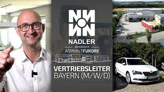 DAS IST DEINE CHANCE  Vertriebsleiter Bayern (M/W/D) Nadler Straßentechnik GmbH