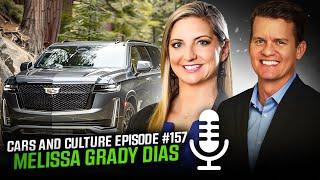 Cadillac CMO Melissa Grady Dias - Cars and Culture Episode #157