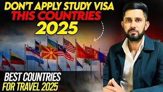 Don’t Apply Study visa In 2025  | And Best Countries For Apply Visa 2025