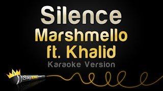 Marshmello ft. Khalid - Silence (Karaoke Version)