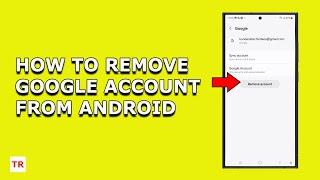 Google Account:  How to remove a Google or Gmail account from your Android phone