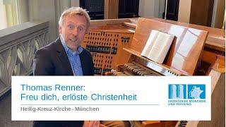 Thomas Renner: Freu dich, erlöste Christenheit