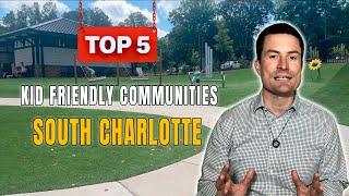 WATCH BEFORE Moving to Charlotte with Children! | South Charlotte's Most Kid Friendly Communities