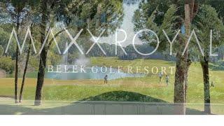 What is special about Montgomerie Maxx Royal Golf Club (Belek)?