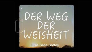 Der Weg der Weisheit 1 - Die Gabe Gottes | Prediger: Heinrich Thiessen