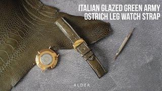 Watchstrap Making - Green Army Ostrich Leg with Butterfly clasp