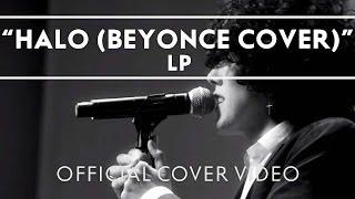LP - Halo (Beyonce Cover)