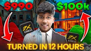 How I Turned $990 into $100K in 12 Hours Trading Forex with Exness!