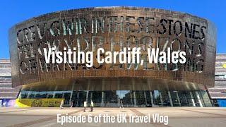 UK Travel Vlog #6:  Cardiff, Wales (Cardiff Castle, Cardiff Bay, and a quick trip to Penarth)