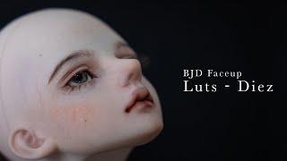 Bjd Faceup - Luts - Diez (化妝過程  - Luts - Diez) 2021