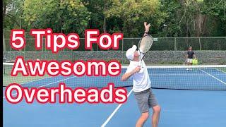 5 Tips For Awesome Overheads (Tennis Technique Explained)