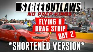 *SHORTENED* No Prep Kings | Flying H Drag Strip | Day 2 NPK Live Stream