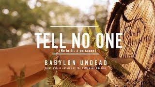 Babylon Undead 04 - Tell No One (Retrospective / Introduction / Review)