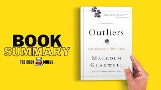 Outliers The Story of Success by Malcolm Gladwell Book Summary