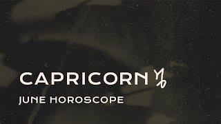  Capricorn June Horoscope