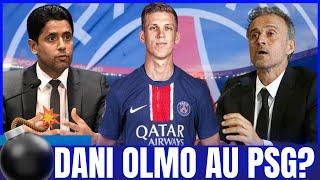 BOMBE DU JOUR ! LE PSG PRÊT À OFFRIR DES MILLIONS AU BARÇA POUR DANI OLMO ?