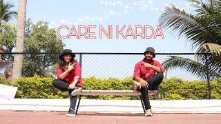 CARE NI KARDA | SHUBHAM DHURIYA DANCE CHOREOGRAPHY VIDEO 2021