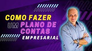 Como Fazer Um Plano de Contas Financeiro. [2022]