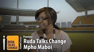 Preview: Ruda talks Change with Mpho Maboi