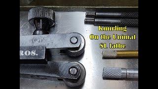 Knurling on the Unimat Lathe