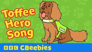 Sing-a-long to the Toffee Hero Song | Dog Squad | CBeebies