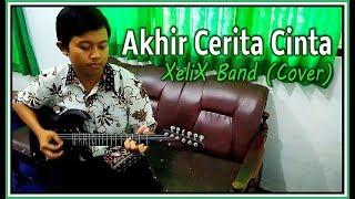 Akhir Cerita Cinta - XeliX Band | Garjito - Akustik Cover