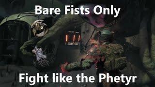 Remnant 2: Bare Fists Only - Fight like the Phetyr