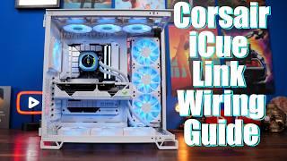 Corsair iCue Link system setup and wiring guide (in-depth) 2024