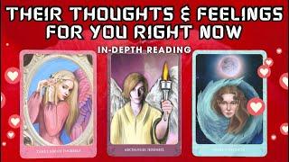 Their Thoughts and Feelings For You Right NOW In-Depth Reading ️Pick A Group️