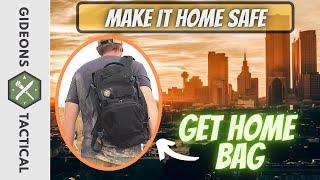 Build Out A Get Home Bag/Make It Home Safe