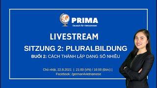 LIVESTREAM Học tiếng Đức - Pluralformen / Dạng số nhiều I PRIMA Deutsch