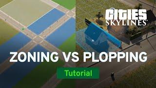 Zoning vs. Plopping with Strictoaster | Modded Tutorial | Cities: Skylines