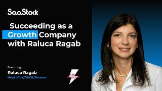 Succeeding as a Growth Company with Raluca Ragab