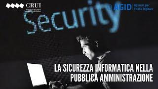 La sicurezza informatica nella pubblica amministrazione