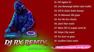 Hindi Romantic Dj Song Mix | Dj Rx Remix Paharpur | AD SAGAR