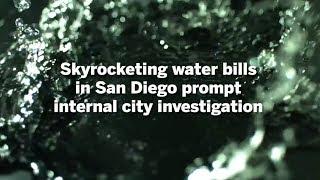 The $1,000 Water Bill Investigation | San Diego Union-Tribune