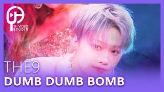 [Stage Mix] THE9 - "Dumb Dumb Bomb"