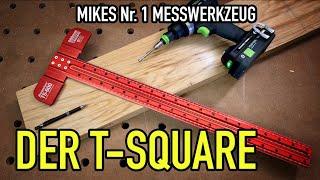 Der Woodpeckers T-SQUARE - TS 600 - Produkte erklärt - Mikes Toolshop