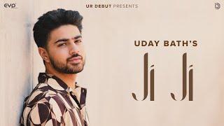 Ji Ji (Lyrical Video) : Uday Bath | Preet Romana | UR Debut | Latest Punjabi Songs 2024