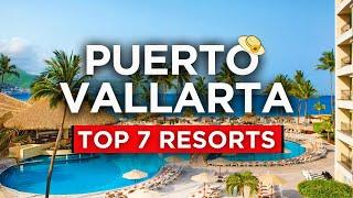 2024 EDITION | Top 10 BEST All-Inclusive Resorts in Puerto Vallarta