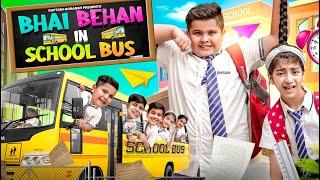 BHAI BEHAN IN SCHOOL BUS || Kaptain Goransh