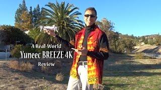 A Real World Yuneec BREEZE 4K Review