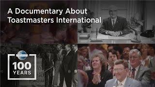 100 Years of Confident Voices | A Documentary About Toastmasters International