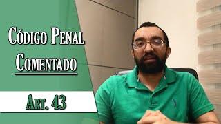 Código Penal Comentado - Art. 43