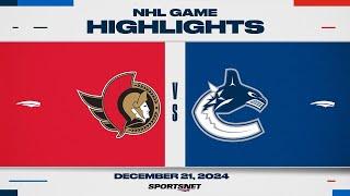 NHL Highlights | Senators vs. Canucks - December 21, 2024