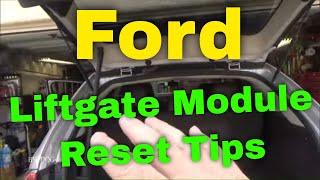 Ford Liftgate/Trunk Module Reset Tips