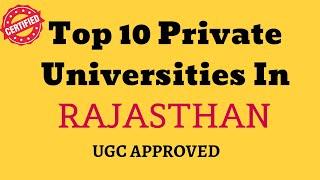 TOP 10 PRIVATE UNIVERSITY IN RAJASTHAN | UGC APPROVED 2019 |