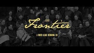 The Frontier // Extended Trailer